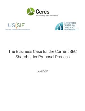 The Business Case for the Current SEC Shareholder Proposal Process
