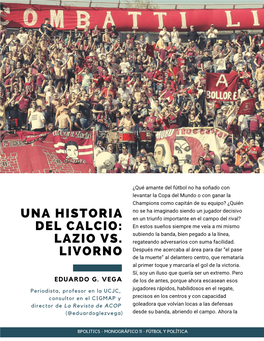 Eduardo G. Vega -Una Historia Del Calcio. Livorno Y Lazio
