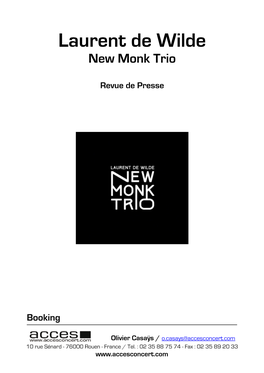 Laurent De WILDE : ''New Monk Trio'