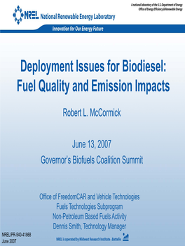 Deployment Issues for Biodiesel: Fuel Quality and Emission Impacts