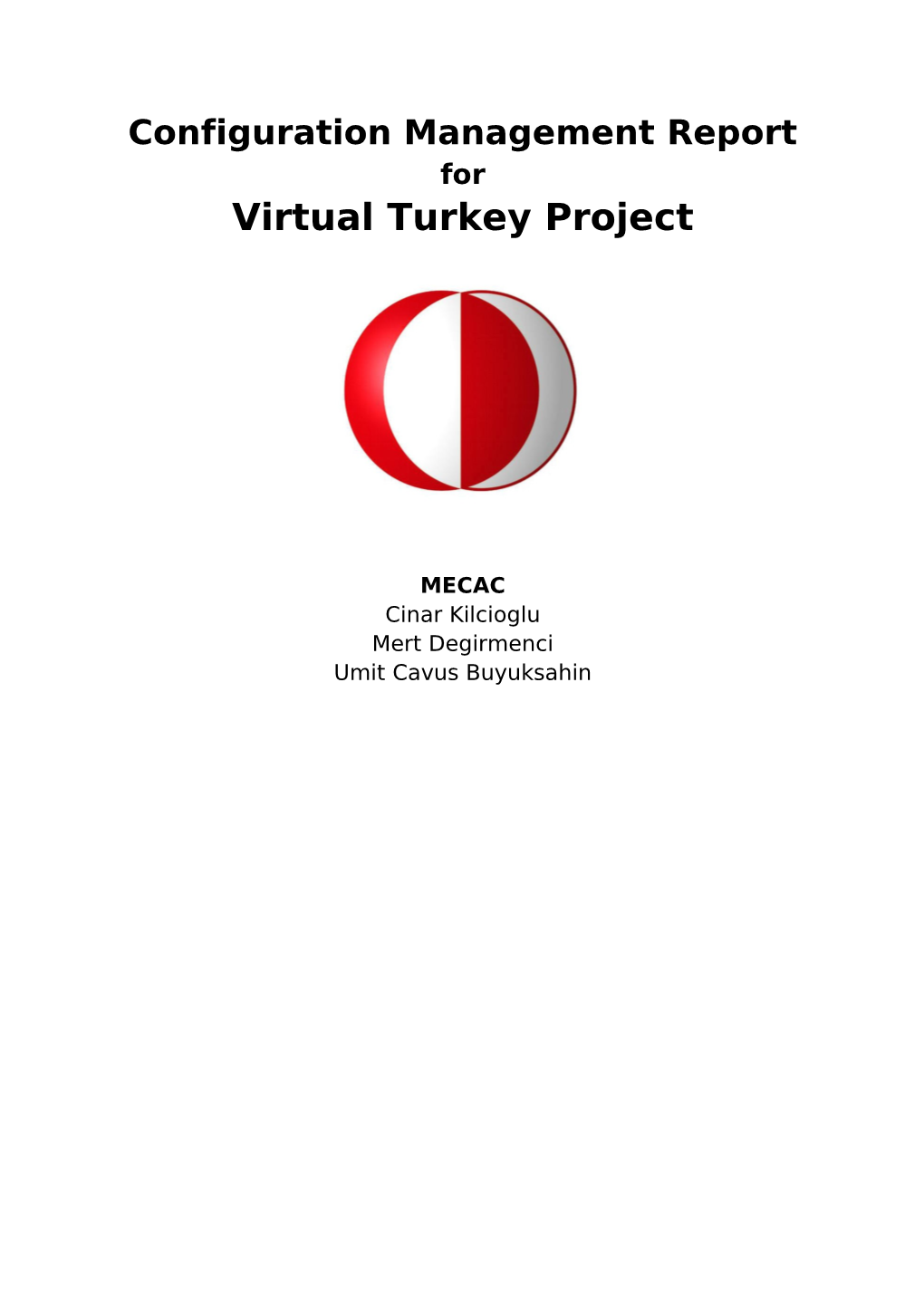 Configuration Management Report for Virtual Turkey Project