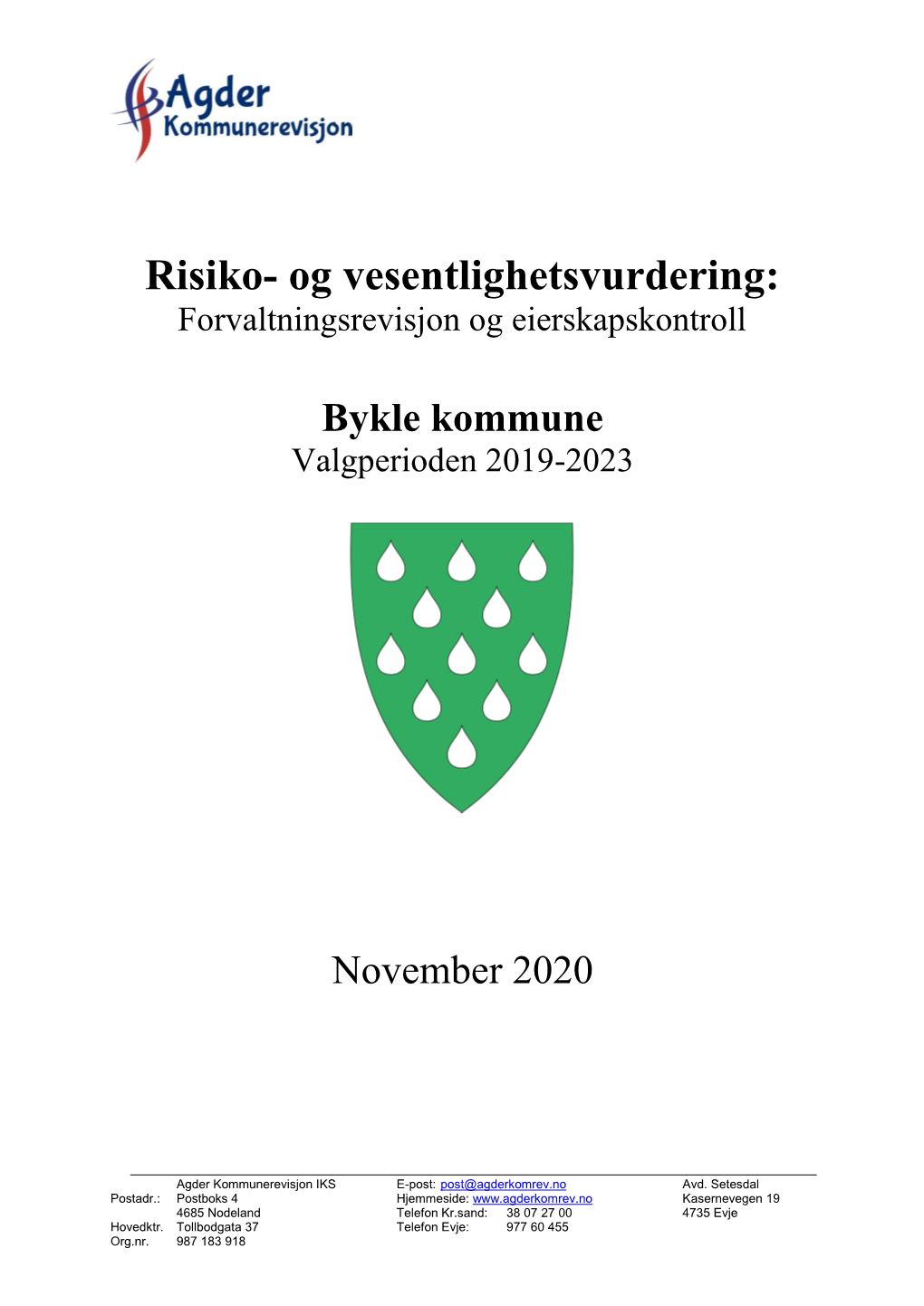 Risiko- Og Vesentlighetsvurdering Bykle Kommune