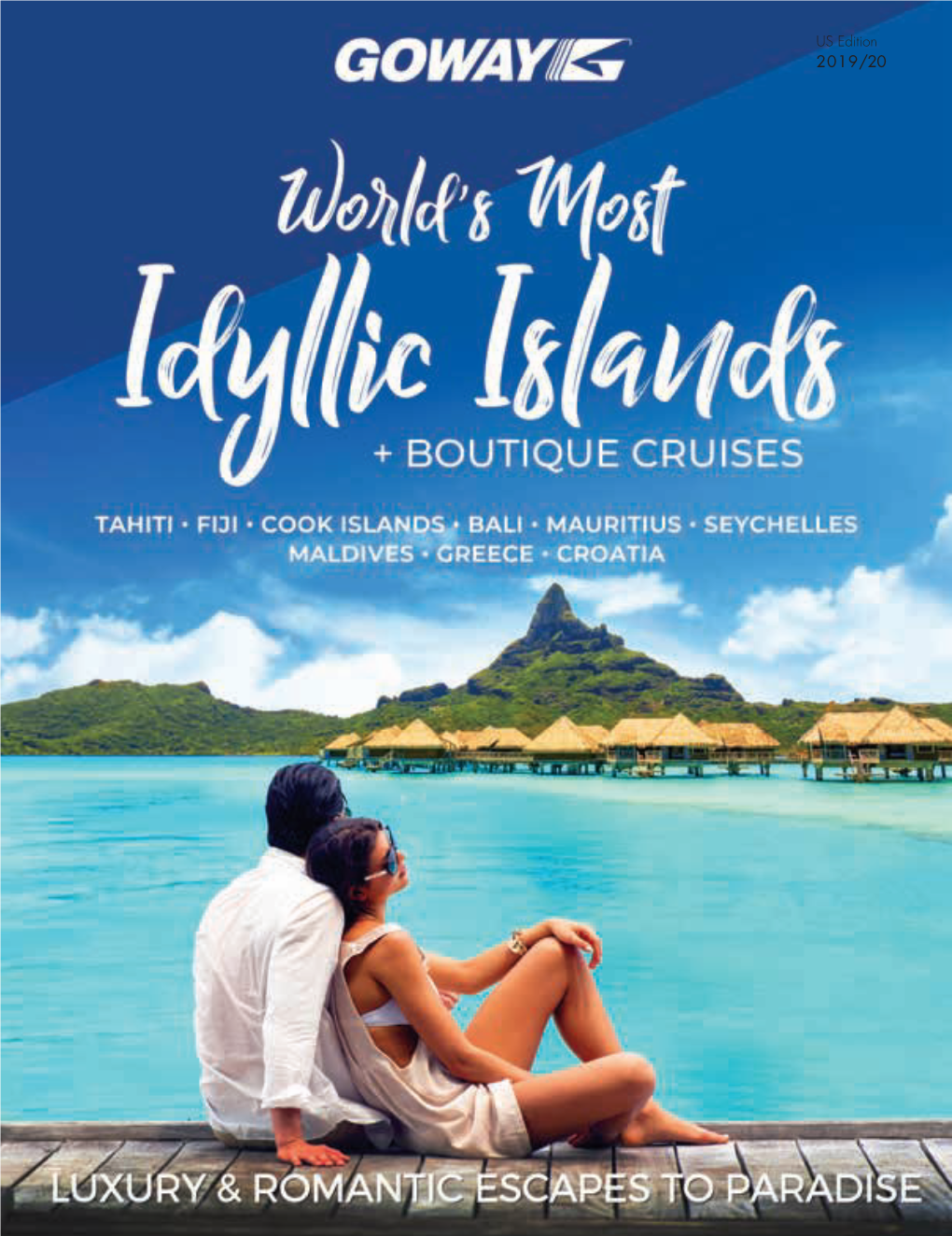 US Edition 2019/20 Escape to the ISLAND of YOUR DREAMS OR CRUISE in PARADISE