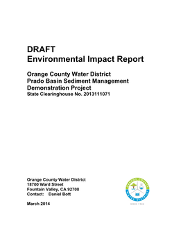 DRAFT Environmental Impact Report Orange County Water District Prado Basin Sediment Management Demonstration Project State Clearinghouse No. 2013111071