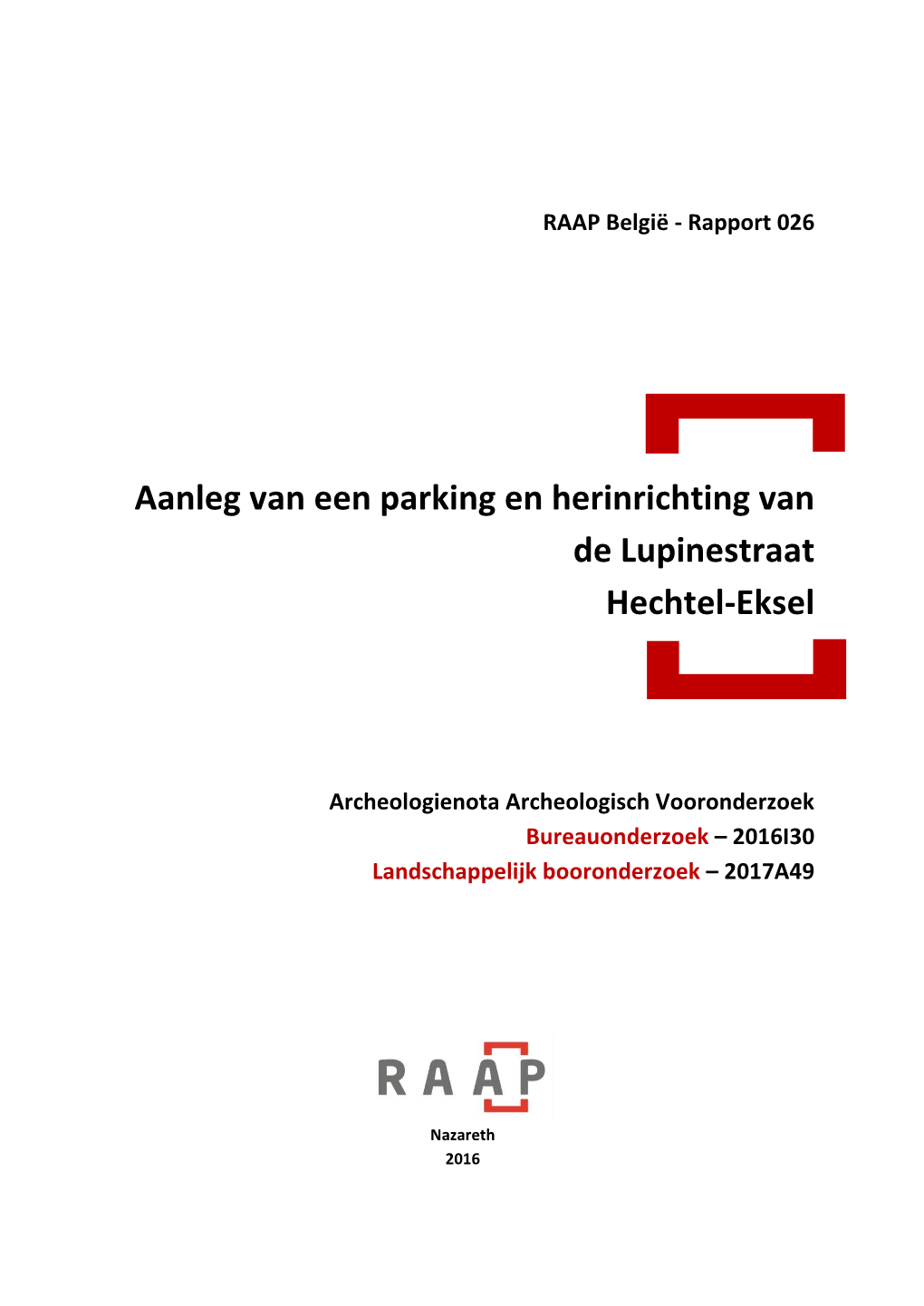 Aanleg Van Een Parking En Herinrichting Van De Lupinestraat Hechtel-Eksel