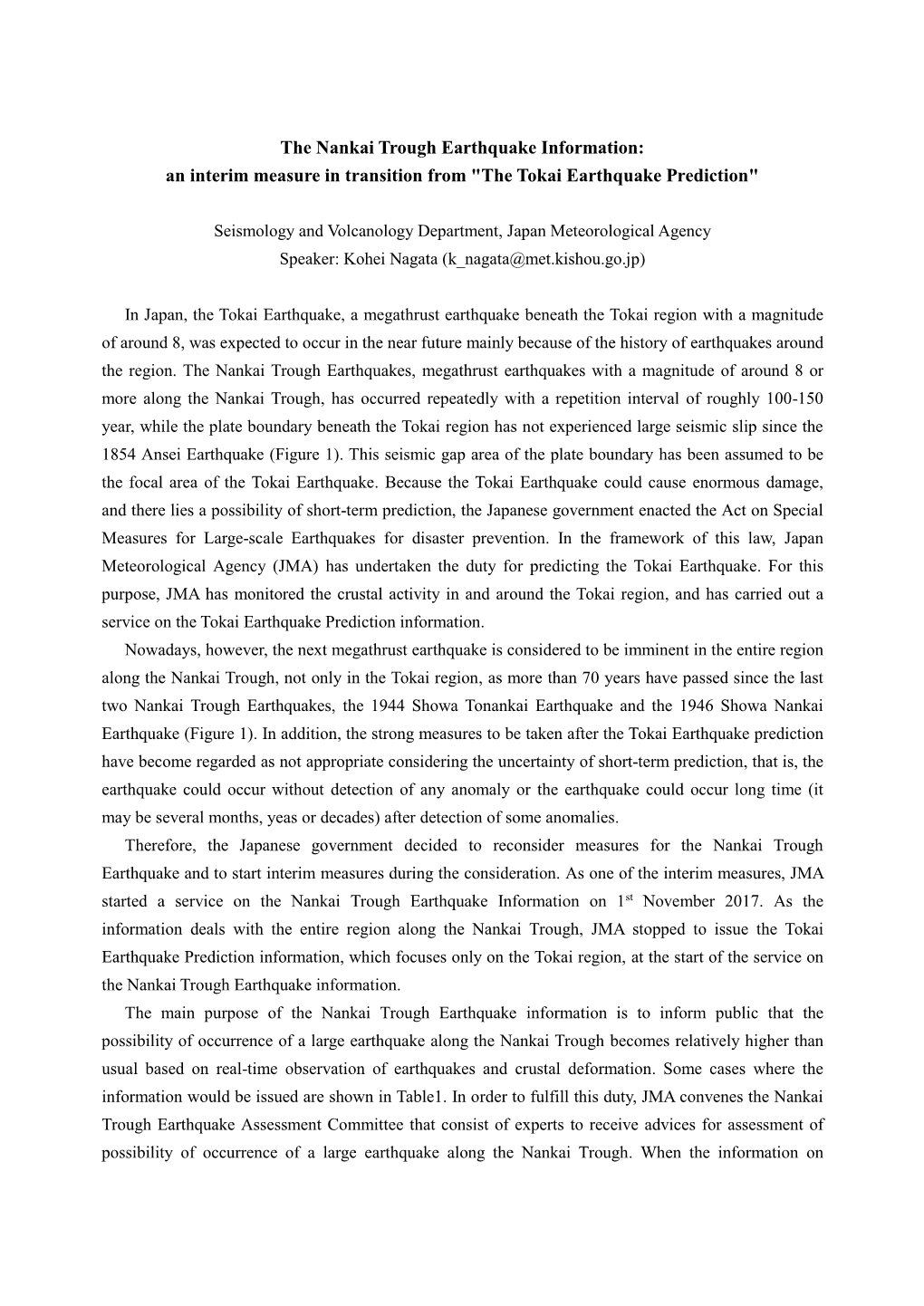 The Nankai Trough Earthquake Information: an Interim Measure in Transition from "The Tokai Earthquake Prediction"