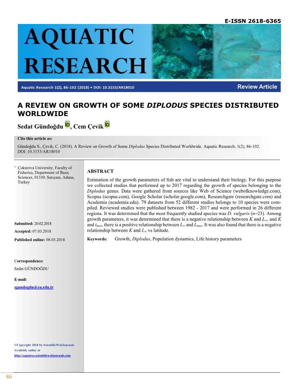 A REVIEW on GROWTH of SOME DIPLODUS SPECIES DISTRIBUTED WORLDWIDE Sedat Gündoğdu , Cem Çevik