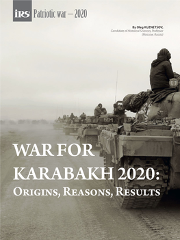 WAR for KARABAKH 2020: Origins, Reasons, Results