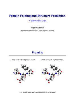 Protein Folding and Structure Prediction