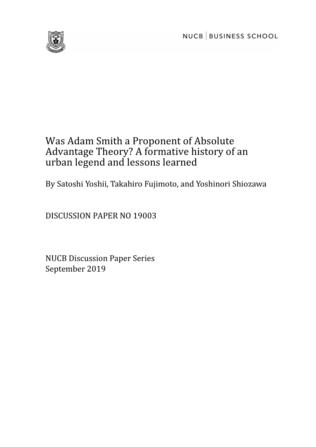 Was Adam Smith a Proponent of Absolute Advantage Theory? a Formative History of an Urban Legend and Lessons Learned