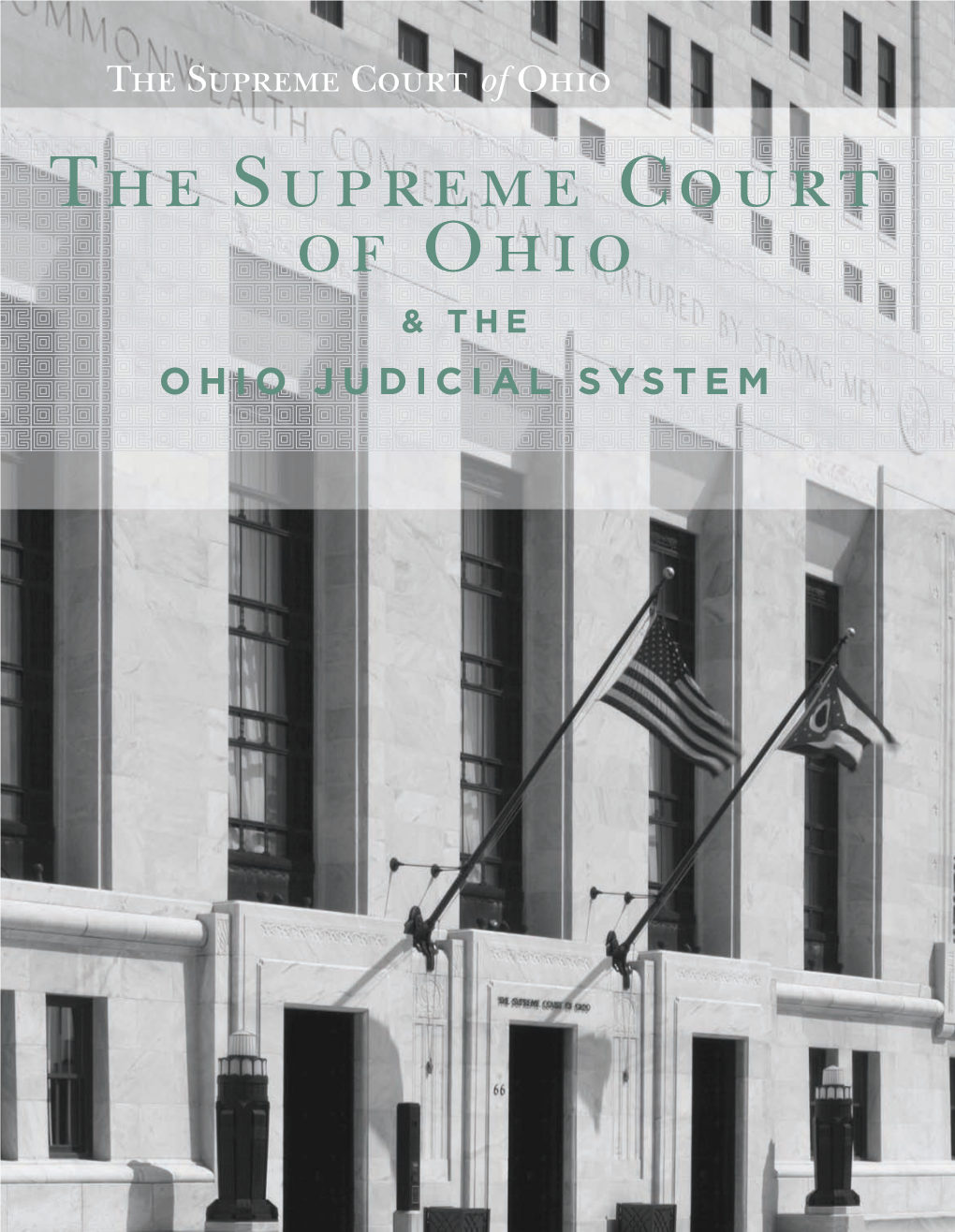 The Supreme Court of Ohio and the Ohio Judicial System