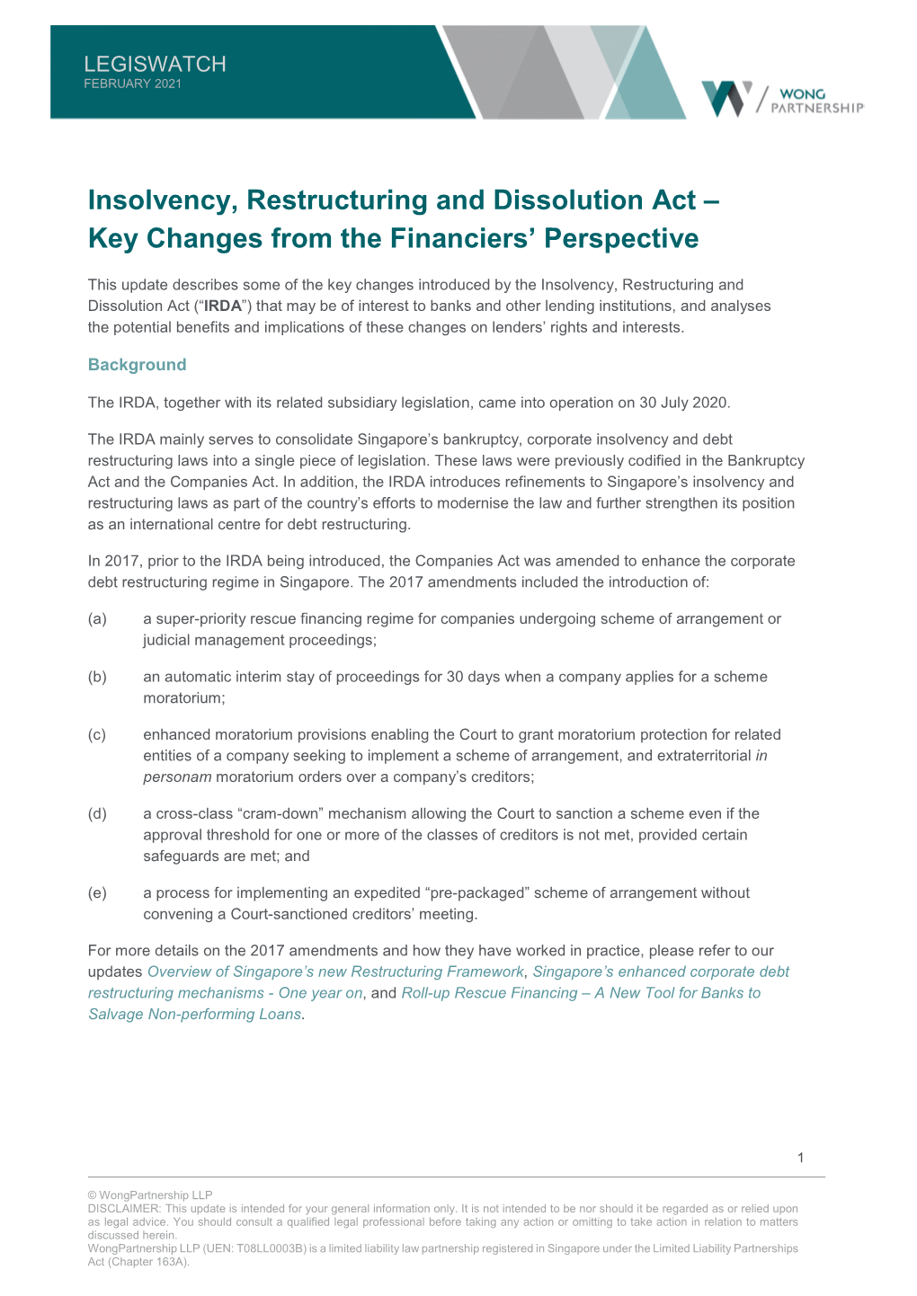 Insolvency, Restructuring and Dissolution Act – Key Changes from the Financiers’ Perspective