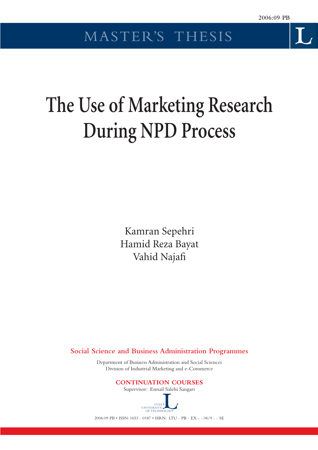 The Use of Marketing Research During NPD Process