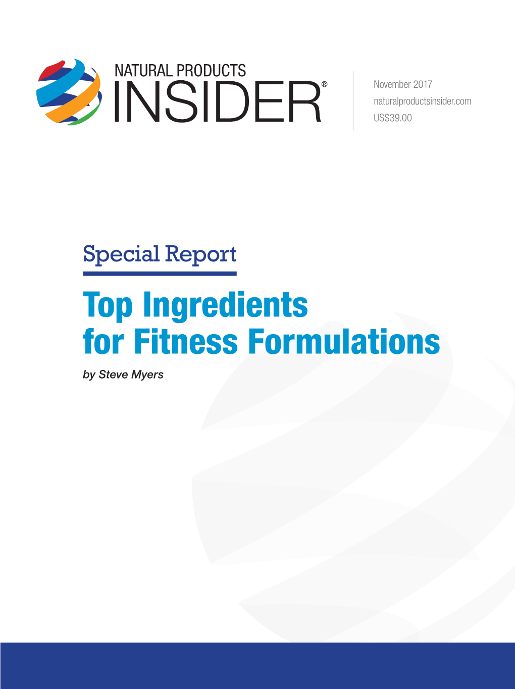 Top Ingredients for Fitness Formulations by Steve Myers Top Ingredients for Fitness Formulations by Steve Myers