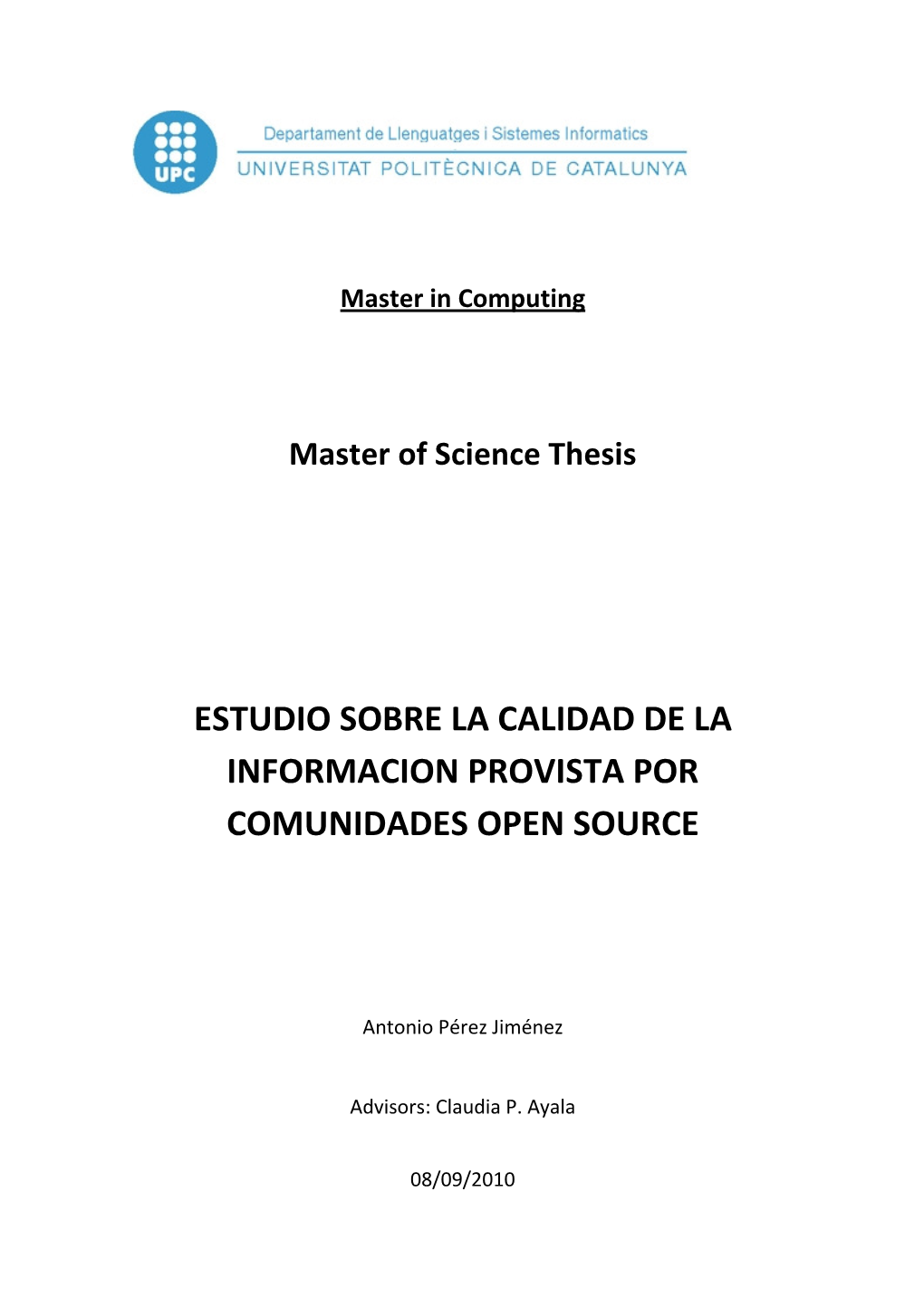 Estudio Sobre La Calidad De La Informacion Provista Por Comunidades Open Source