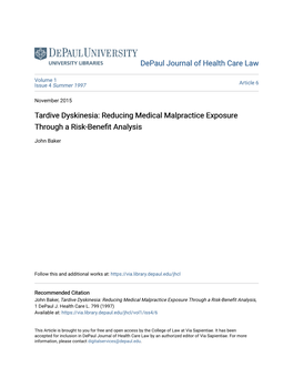 Tardive Dyskinesia: Reducing Medical Malpractice Exposure Through a Risk-Benefit Analysis