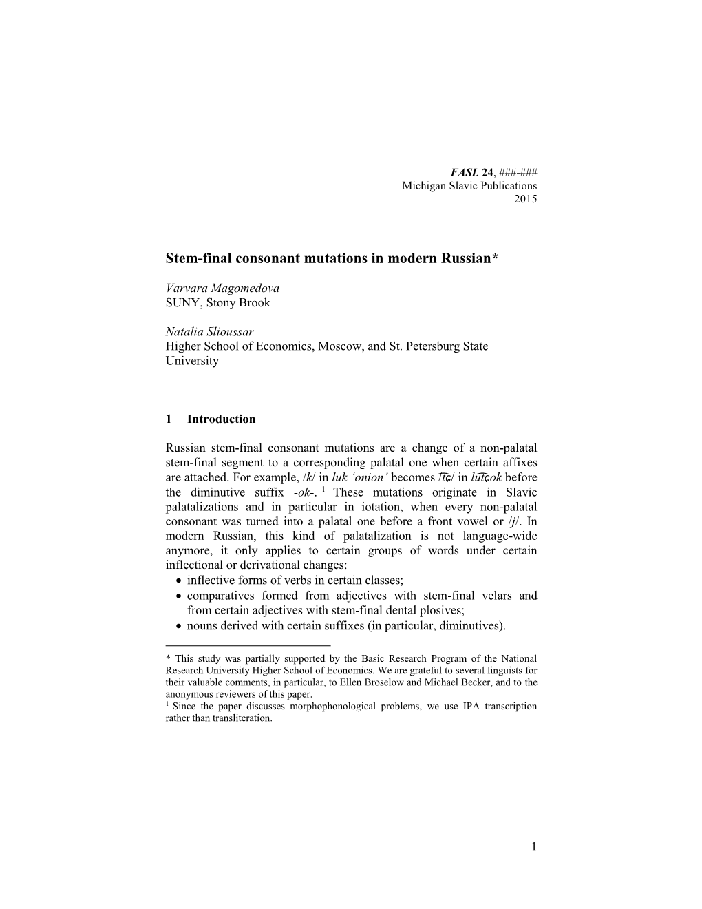 Stem-Final Consonant Mutations in Modern Russian*