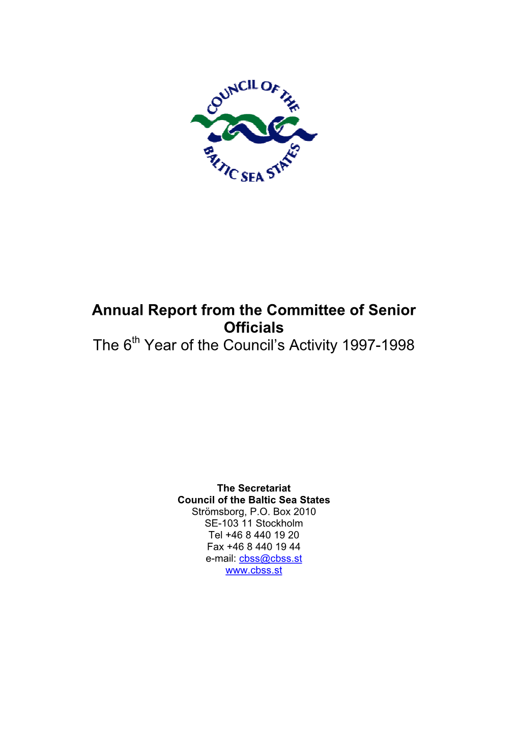 Annual Report from the Committee of Senior Officials the 6 Year of The