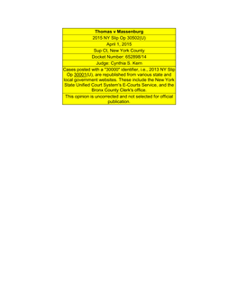 Thomas V Massenburg 2015 NY Slip Op 30502(U) April 1, 2015 Sup Ct, New York County Docket Number: 652898/14 Judge: Cynthia S