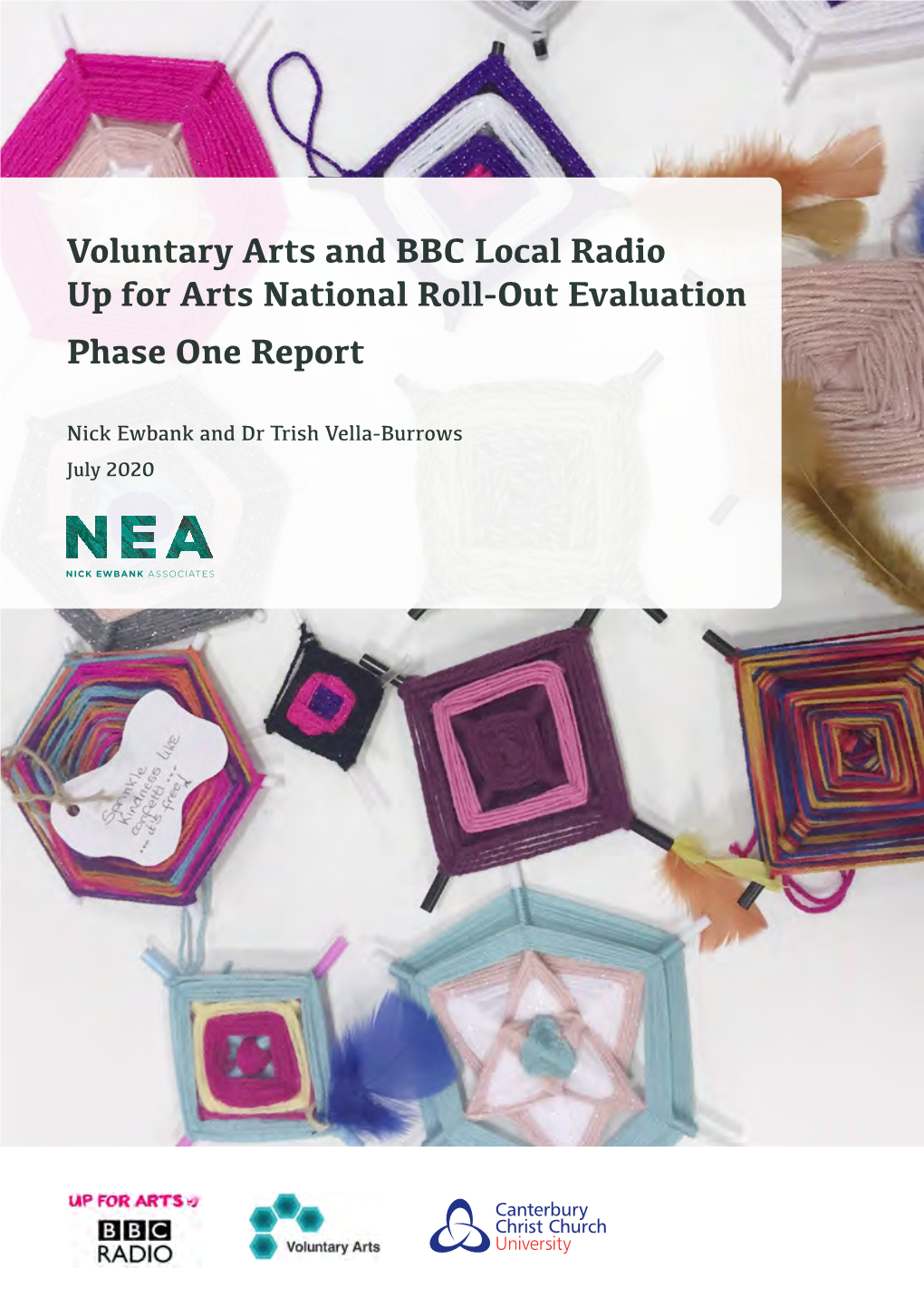 Voluntary Arts and BBC Local Radio up for Arts National Roll-Out Evaluation Phase One Report