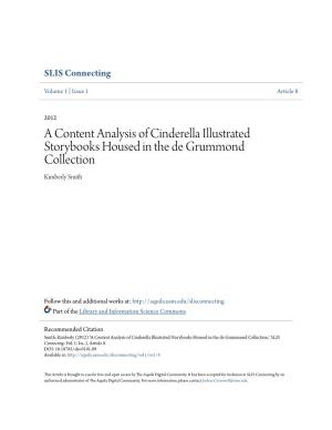 A Content Analysis of Cinderella Illustrated Storybooks Housed in the De Grummond Collection Kimberly Smith