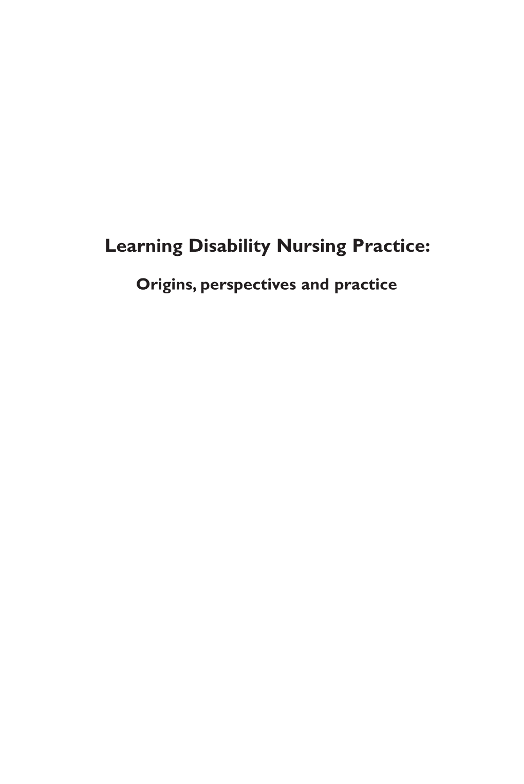 Learning Disability Nursing Practice: Learning Disability Nursing Practice