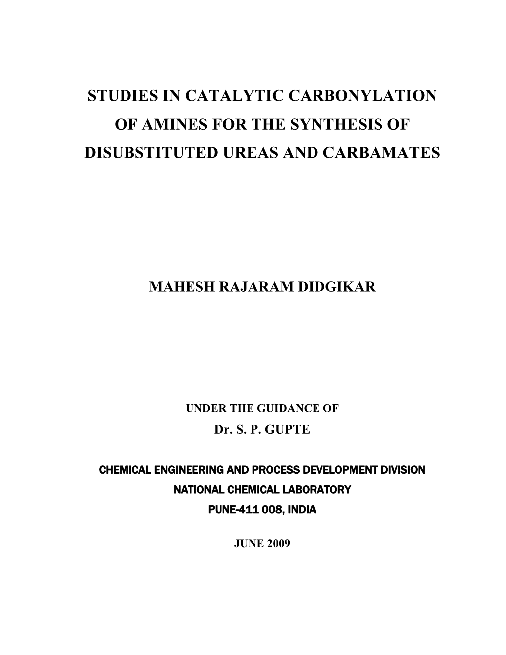 Studies in Catalytic Carbonylation of Amines for the Synthesis of Disubstituted Ureas and Carbamates