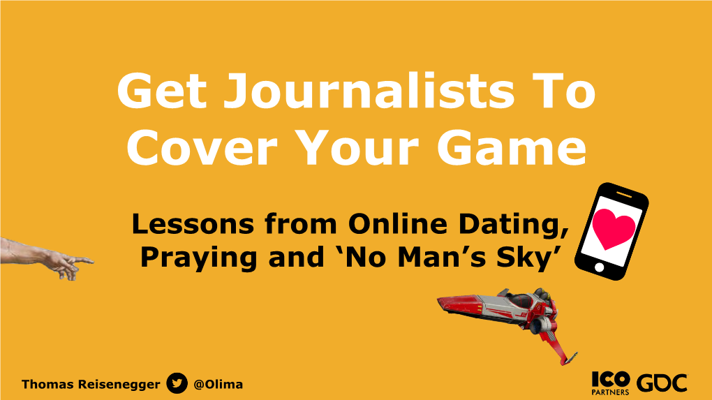 Get Journalists to Cover Your Game