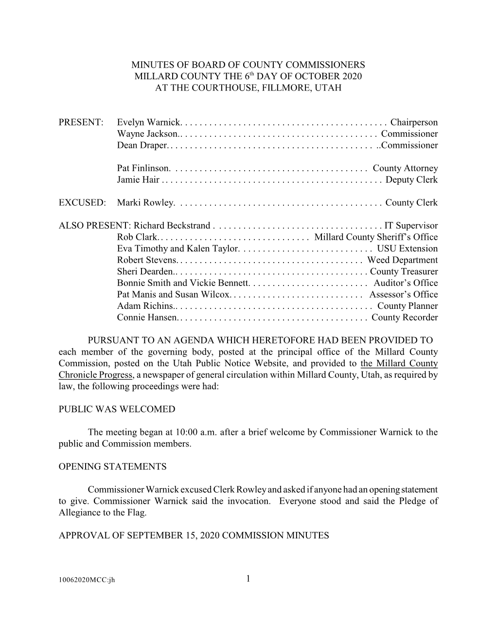 Minutes of Board of County Commissioners Millard County the 6 Day of October 2020 at the Courthouse, Fillmore, Utah Present