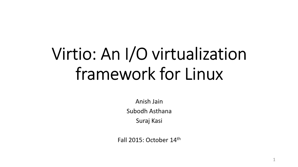 Virtio: an I/O Virtualization Framework for Linux