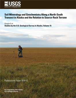 Soil Mineralogy and Geochemistry Along a North-South Transect in Alaska and the Relation to Source-Rock Terrane