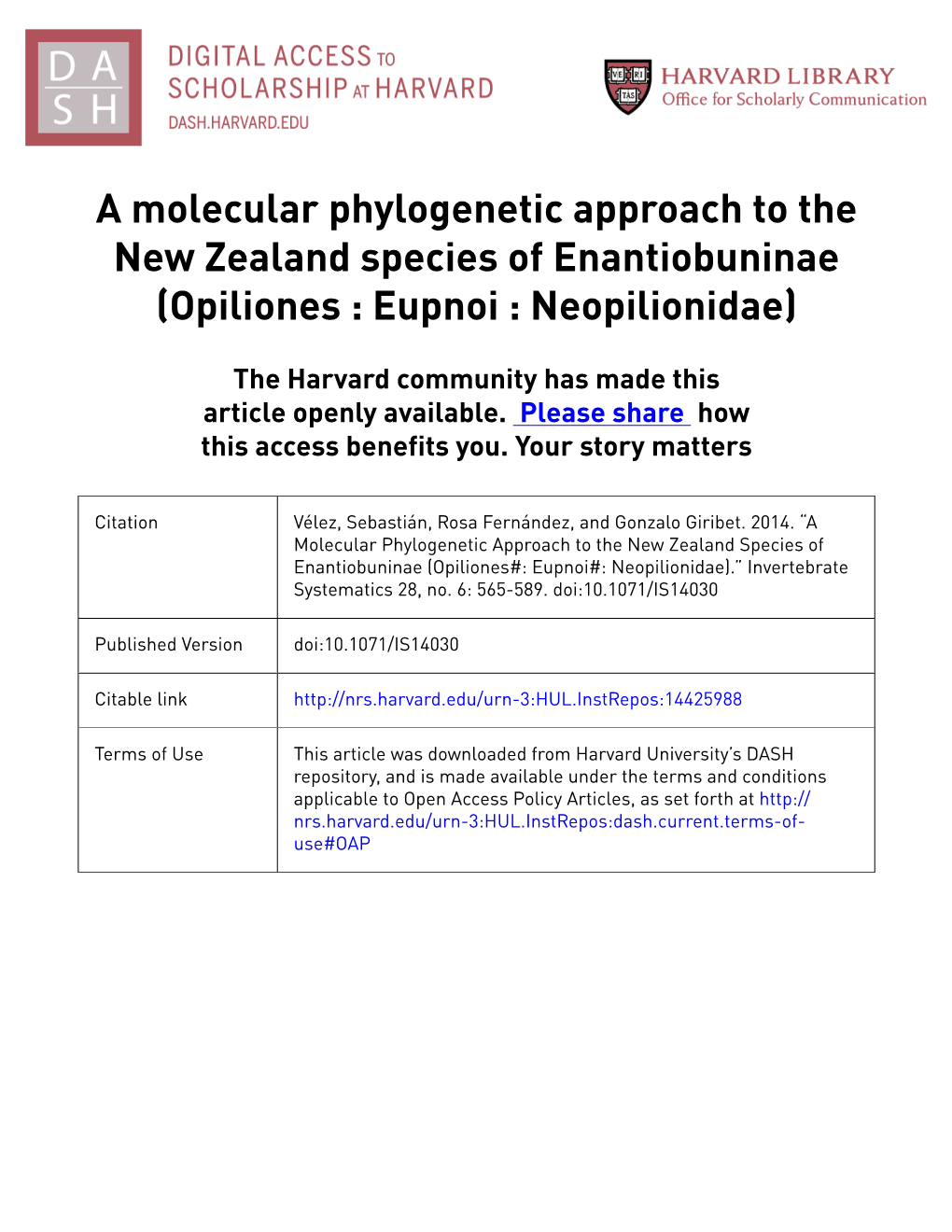 A Molecular Phylogenetic Approach to the New Zealand Species of Enantiobuninae (Opiliones : Eupnoi : Neopilionidae)