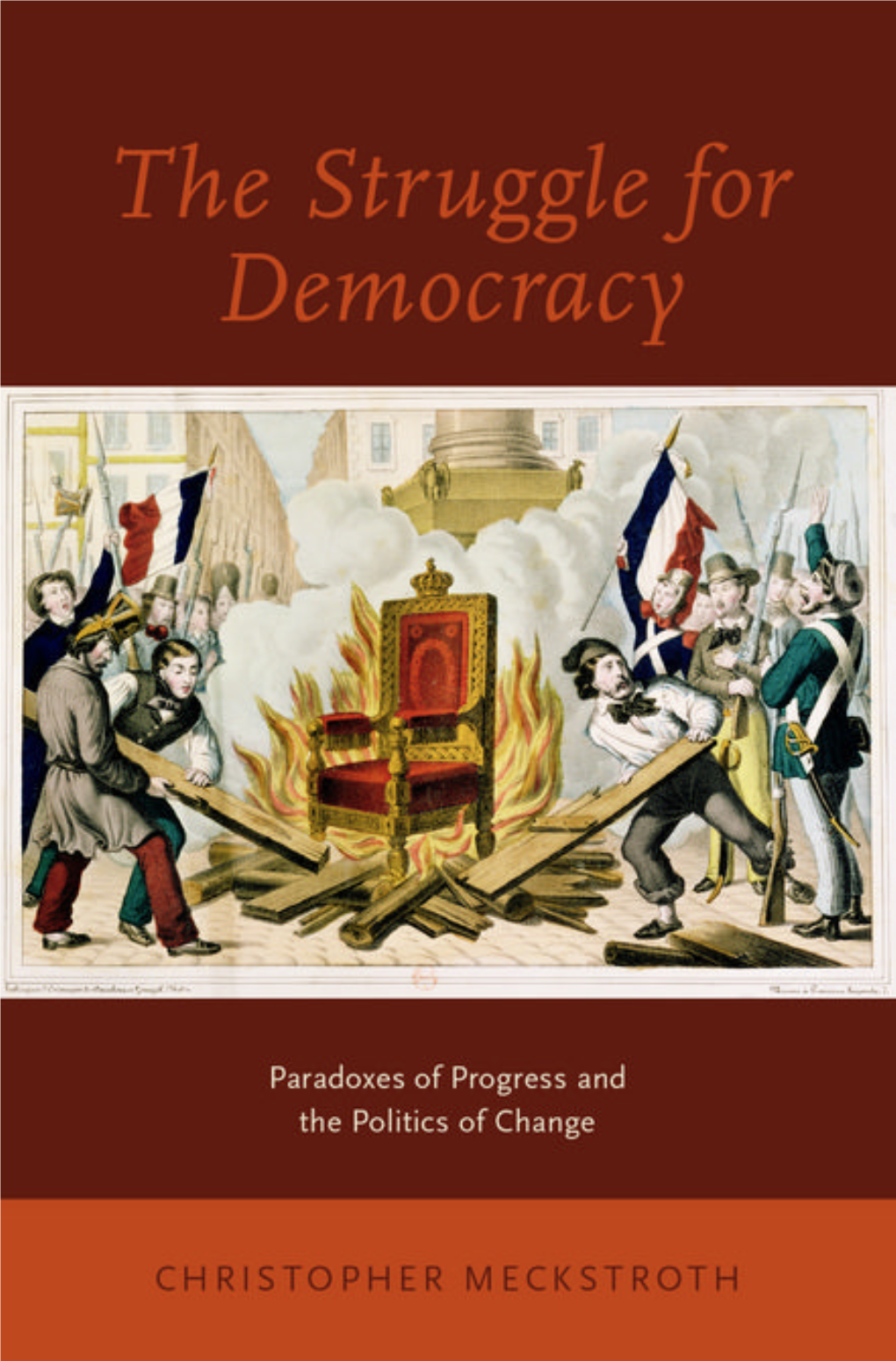 The Struggle for Democracy by Christopher Meckstroth.Pdf