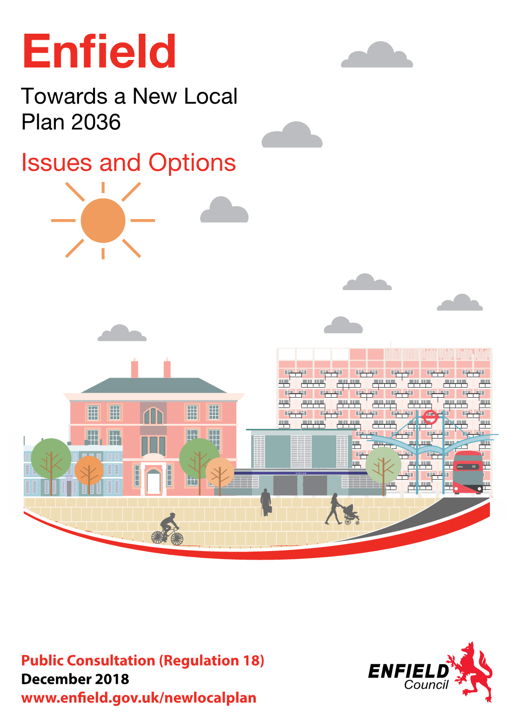 Enfield Towards a New Local Plan 2036 Issues and Options