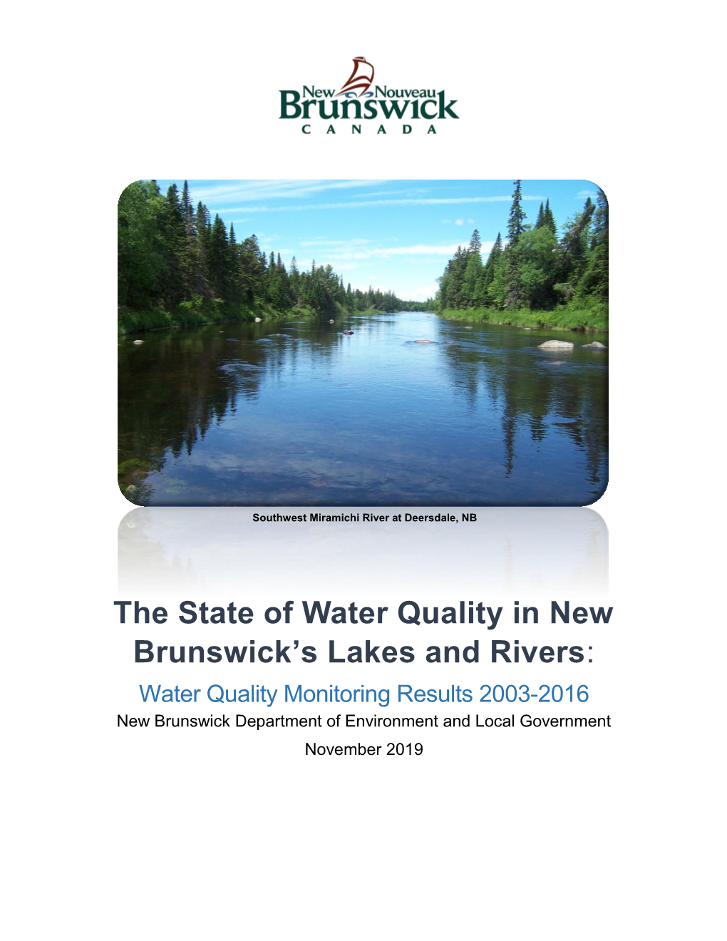 The State of Water Quality in New Brunswick's Lakes and Rivers