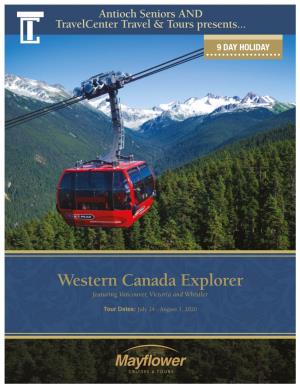 Western Canada Explorer Featuring Vancouver, Victoria and Whistler
