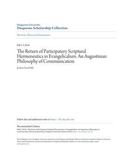 The Return of Participatory Scriptural Hermeneutics in Evangelicalism: an Augustinian Philosophy of Communication Joshua David Hill