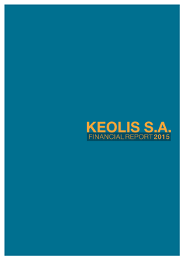 Keolis S.A. Financial Report 2015 CONTENTS