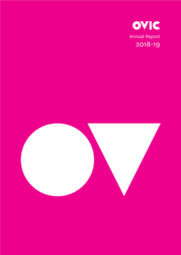 Annual Report 2018 Annual Report 2018-19 -1 9 Authorised by the OFFICE of the VICTORIAN INFORMATION COMMISSIONER