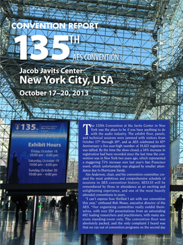 CONVENTION REPORT Convention Report TH 135 AES CONVENTION Jacob Javits Center New York City, USA October 17 –20, 2013