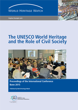 The UNESCO World Heritage and the Role of Civil Society