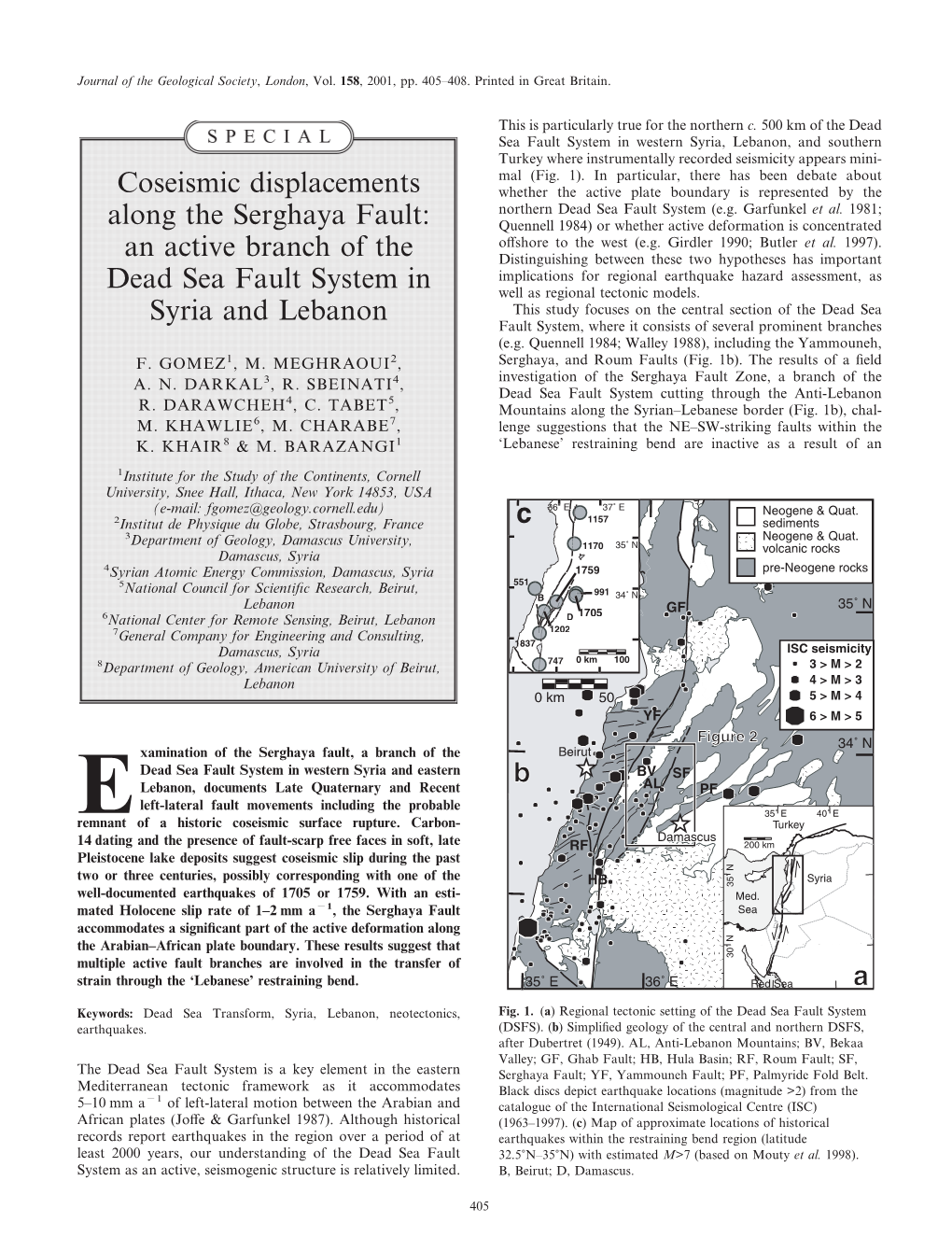 Coseismic Displacements Along the Serghaya Fault: an Active Branch Of