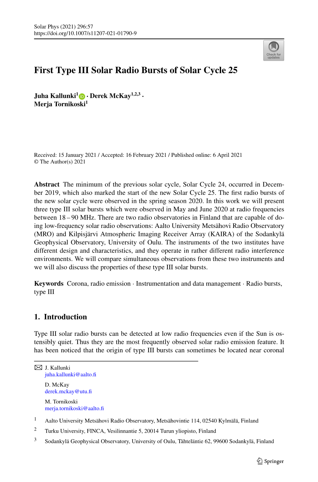 First Type III Solar Radio Bursts of Solar Cycle 25