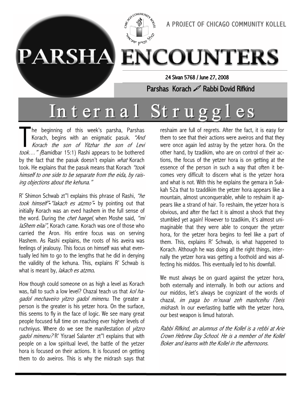 Internal Strugglesstruggles He Beginning of This Week’S Parsha, Parshas Reshaim Are Full of Regrets