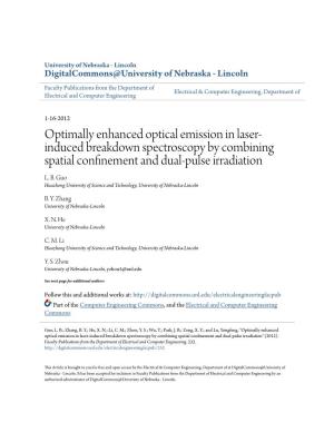 Optimally Enhanced Optical Emission in Laser-Induced Breakdown Spectroscopy by Combining Spatial Confinement and Dual-Pulse Irradiation" (2012)