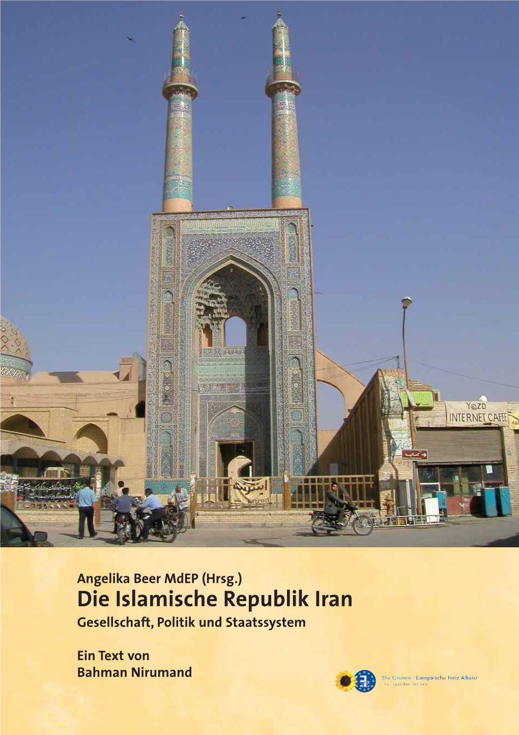 Die Islamische Republik Iran Gesellschaft, Politik Und Staatssystem