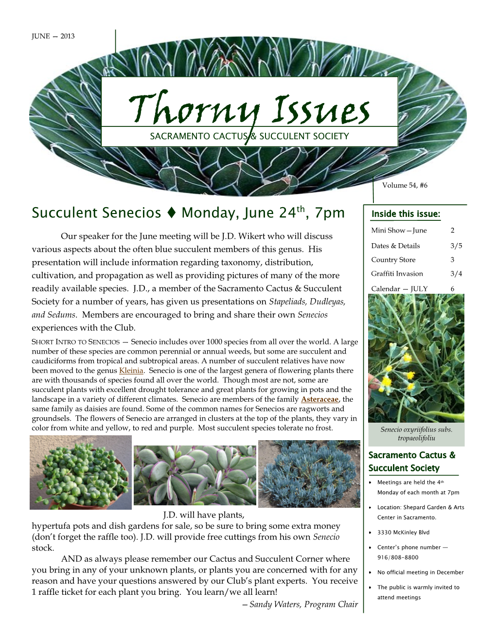 Thorny Issues DATES & DETAILS —