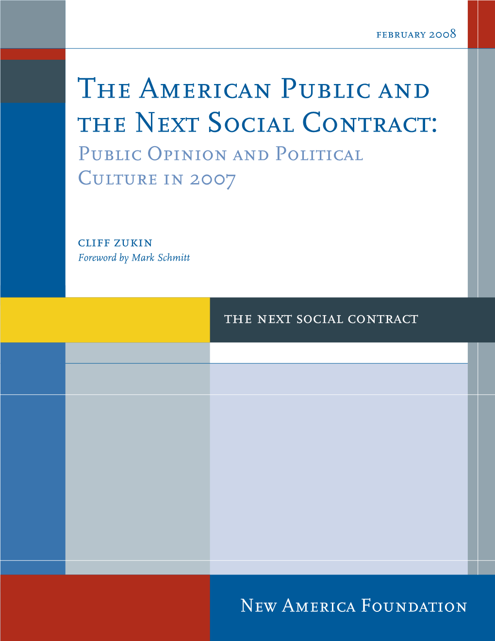 Social Contract: Public Opinion and Political Culture in 2007