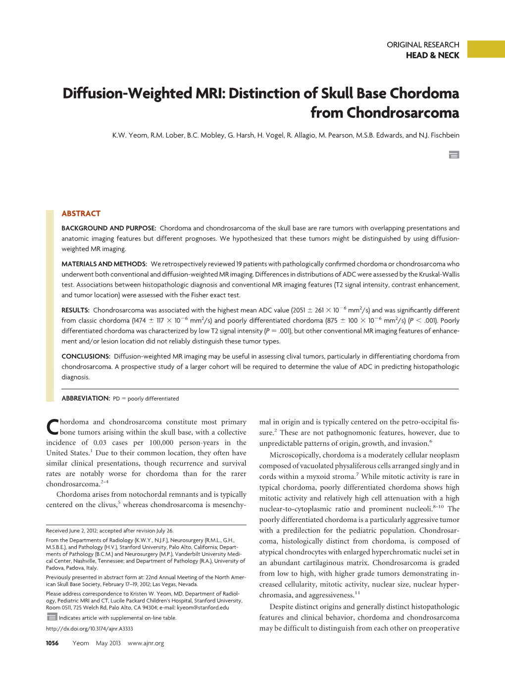 Diffusion-Weighted MRI: Distinction of Skull Base Chordoma from Chondrosarcoma