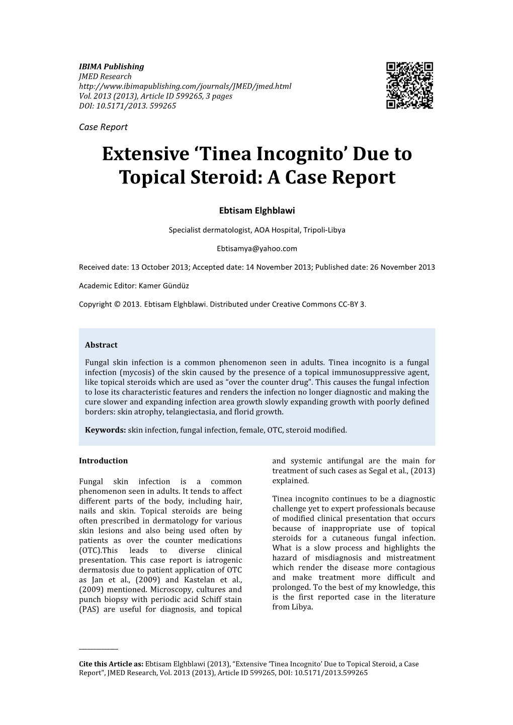 Extensive 'Tinea Incognito' Due to Topical Steroid: a Case Report